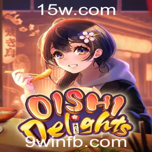Descubra os Segredos do Jogo OishiDelights: Uma Experiência de Diversão e Estratégia
